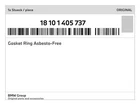 Genuine Bmw Gasket Ring Asbesto-free 18-10-1-405-737 New. Price: $17.35.