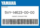 Yamaha Genuine Gasket, Exhaust Pipe 5VY-14623-00-00 New. Price: $13.79.