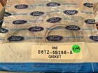 Ford E6TZ-5B266-A Gasket New. Price: $5.00.
