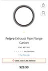 Felpro Exhaust Pipe Flange Gasket 61348 Honda, Acura, Chevrolet, Gmc, Mazda New. Price: $14.99.