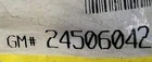 24506042 Gm Seal New. Price: $15.50.