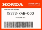 Honda Genuine Band, Ex. Pipe 18373-KAB-000 New. Price: $21.04.