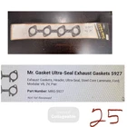 5927 Mr Gasket Exhaust Set New. Price: $12.50.